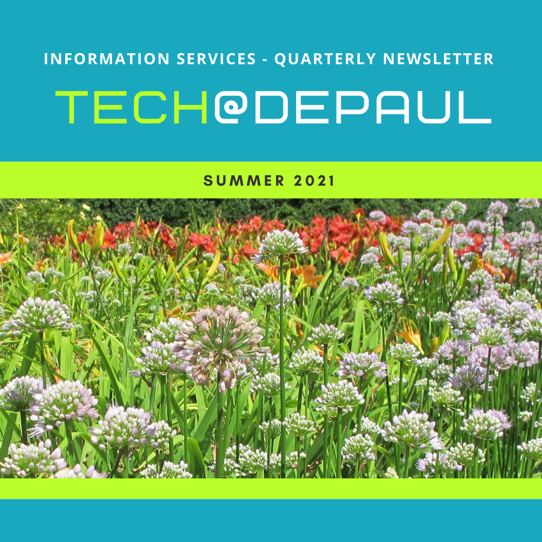 Tech@DePaul Newsletter - Summer 2021