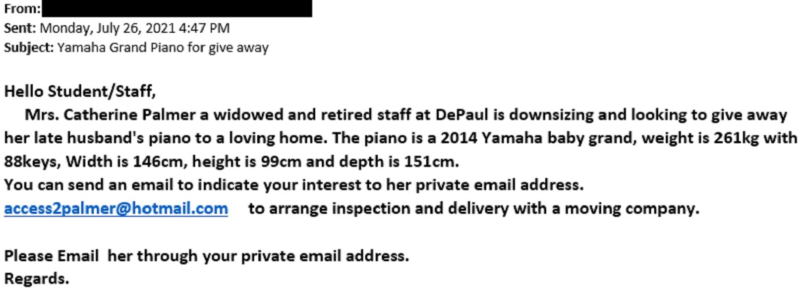 A screenshot of a malicious email. The email text is a malicious attempt to trick recipients into asking for a fake free piano.
