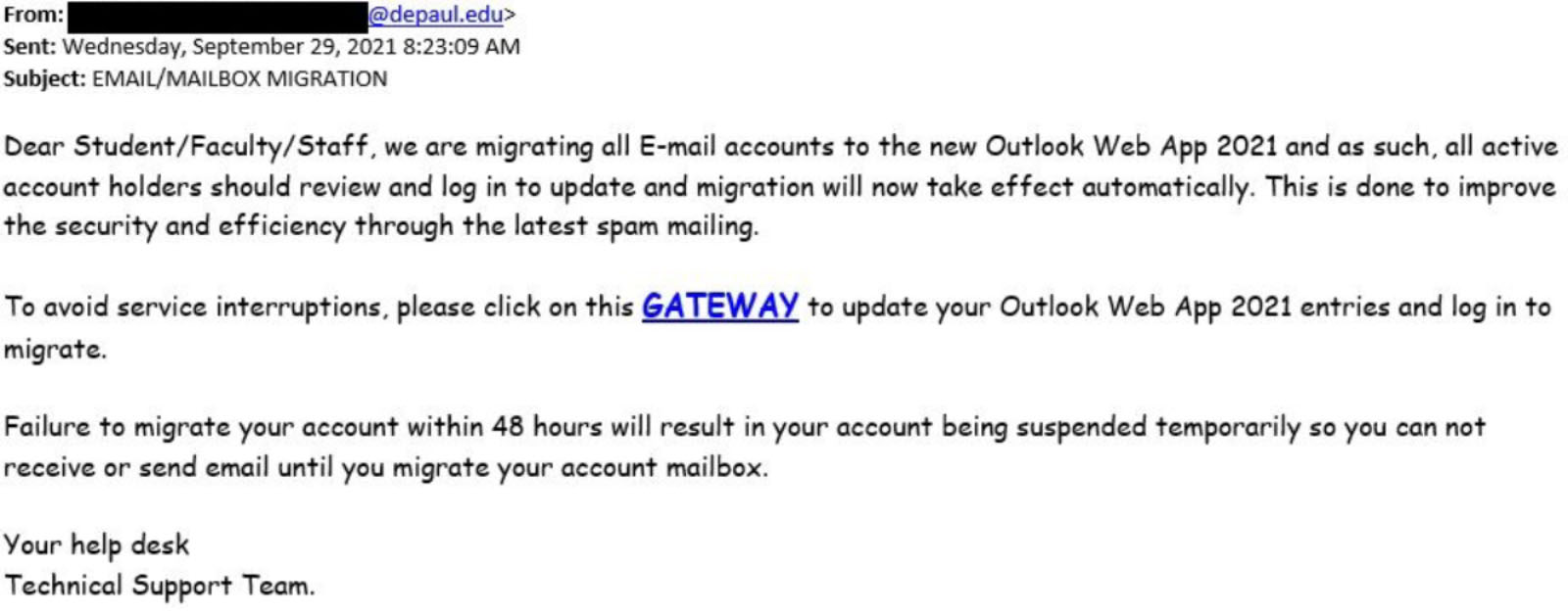 A screenshot of a malicious email. The malicious email attempts to convince victims into clicking a malicious link.