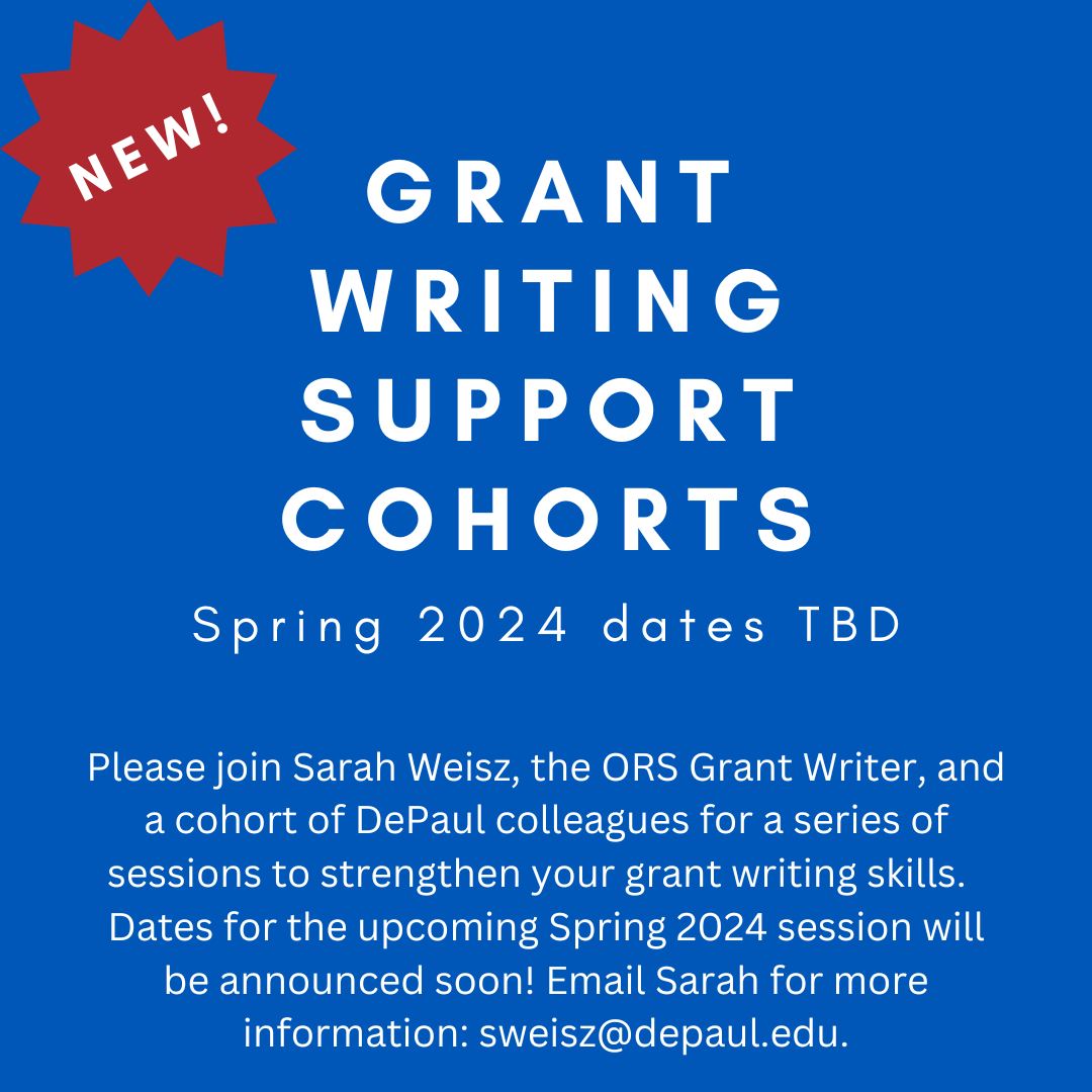 To find out more about the new Grant Writing Support Cohort, email sweisz@depaul.edu