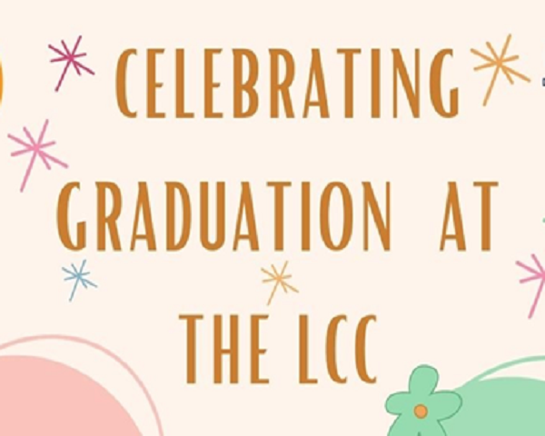 Celebrate Graduation at the Latinx Cultural Center!